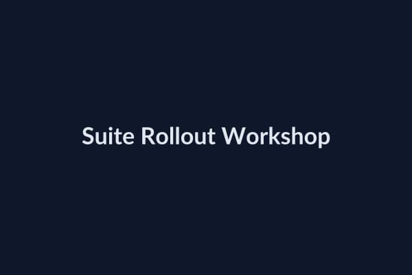 Enterprise suite rollout workshop for Redmine teams