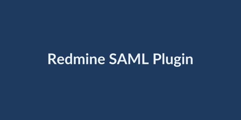 Redmine SAML and OIDC checklist
