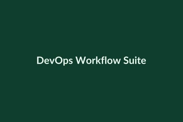 DevOps Workflow Suite connecting Redmine to Git and CI/CD